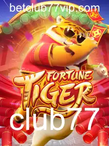 Explorando o Fascinante Mundo de FortuneTiger no Club77