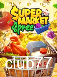 Descubra a Emoção de SupermarketSpree: Uma Jornada Aventura com Club77